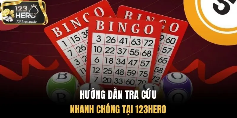 Hướng dẫn tra cứu nhanh chóng tại 123Hero